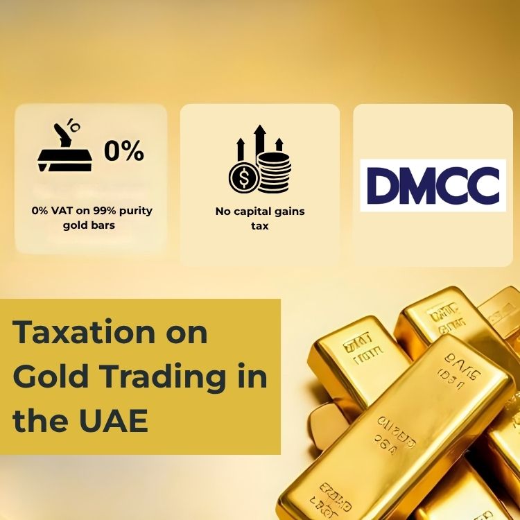 Tax benefits and legal exemptions related to taxation on gold trading in the UAE